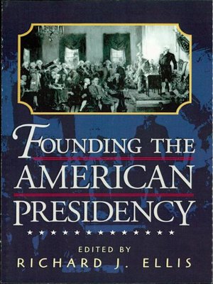 cover image of Founding the American Presidency